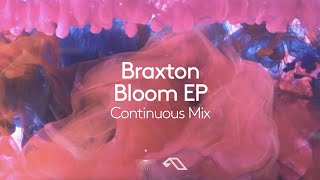 Braxton  Bloom EP Continuous Mix [upl. by Atinehs]