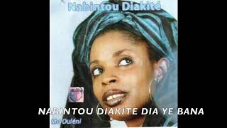 NABINTOU DIAKITE  DIA YE BANA [upl. by Chilton670]