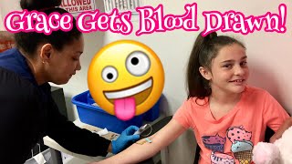 Grace Gets Blood Drawn  First Time [upl. by Brackett]