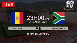 Bafana Bafana vs Andorra  FIFA Friendly Match  Pre Match Preview [upl. by Arolf]