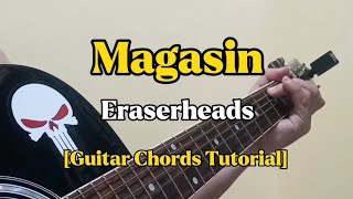 Magasin  Eraserheads Guitar Chords Tutorial With Lyrics [upl. by Marva]