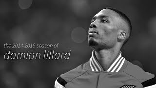 Damian Lillard 20142015 Blazers Season Highlights Part 1 [upl. by Enirehs]