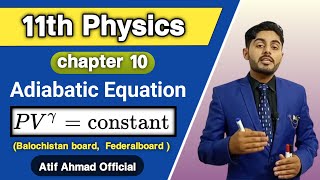 Adiabatic equation class 11  derivation of adiabatic equation  federal board balochistan board [upl. by Mcferren]