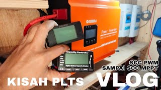 SEJARAH singkat PLTS saya dari SCC PWM sampai bisa punya MPPT amp inverter LF PSW  Vlog [upl. by Lerad817]