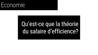 II Un marché du travail imparfait 12  La théorie du salaire defficience [upl. by Omocaig702]