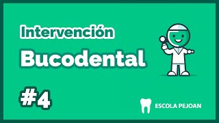 Módulo 4  Intervención Bucodental  Grado Superior Higiene Bucodental [upl. by Fariss]