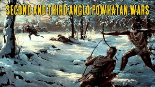 Second And Third Anglo Powhatan Wars [upl. by Ahsinna]