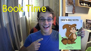 Book Time Dees Big Nuts [upl. by Akenet937]