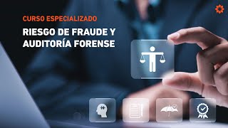 ULIMA — Curso Especializado en Riesgo de Fraude y Auditoría Forense [upl. by Oap]