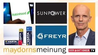 Maydorns Meinung Robinhood Tesla BYD NIO SunPower Encavis Lithium Freyr MorphoSys Varta [upl. by Arlen681]