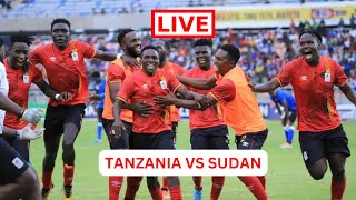 LIVE CECAFA TANZANIA VS SUDAN GAME MATCH [upl. by Ellehcyar]