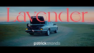 Lavender ลาเวนเดอร์  Patrickananda  DUMB RECORDINGS【Official MV】 [upl. by Barris890]