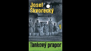 Tankový prapor  Josef Škvorecký audiokniha cz [upl. by Bevash372]