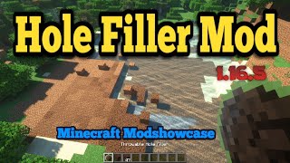 Minecraft 1165  Hole Filler Mod [upl. by Jerrome635]