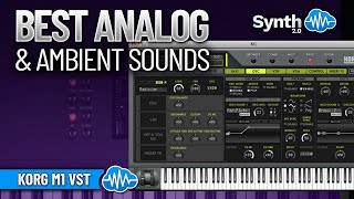 BEST ANALOG AND AMBIENT SOUNDS 51 new sounds  KORG M1 VST  SOUND LIBRARY [upl. by Okajima]