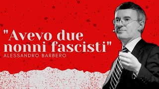 Alessandro Barbero racconta quotAvevo due nonni fascistiquot  Asti 5 Giugno 2021 [upl. by Lucchesi603]