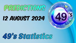 UK 49s Prediction for today 12 August 2024  49s Statistics [upl. by Aikem]