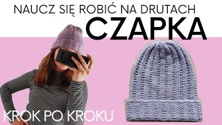 Prosta CZAPKA na drutach KROK PO KROKU  Naucz się robić na drutach [upl. by Kirsteni]