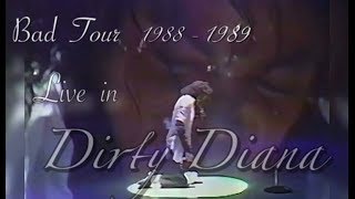 Dirty Diana  Michael Jackson BAD Tour Live Mix 1988  1989 The best entertainer [upl. by Nimajeb]