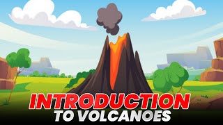 Introduction To Volcanoes For Kids [upl. by Llen]