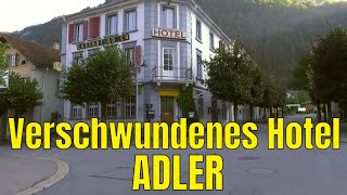 Verschwundenes Hotel Adler [upl. by Imogen]