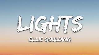 Ellie Goulding  Lights Lyrics [upl. by Graubert]