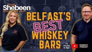 Belfasts Best Whiskey Bars [upl. by Airbmat]