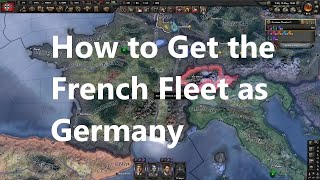 How To Get The French Fleet as Germany  Hoi4  NSB [upl. by Kcirdaed]