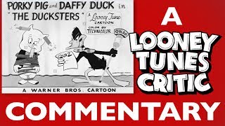 The Ducksters  Looney Tunes Critic Commentary [upl. by Adrien651]