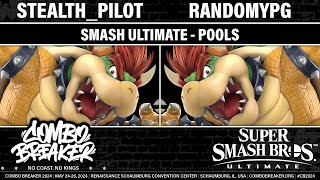 COMBO BREAKER 2024 POOLS  StealthPilot Bowser vs RandomYPG Bowser  Smash Ultimate [upl. by Dwight]