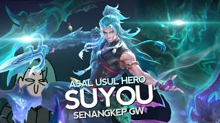 Asal Usul Hero Suyou Senangkep Gw  MLBB Indonesia [upl. by Annala470]