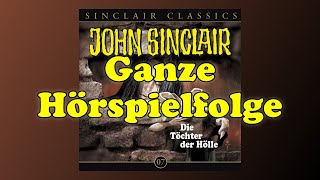 JOHN SINCLAIR Classics – Folge 7 Die Töchter der Hölle  Ganze Hörspielfolge [upl. by Erin]