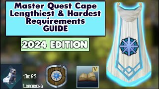 Master Quest Cape Lengthiest and Hardest Requirements Guide  2024 Edition [upl. by Sivaj]