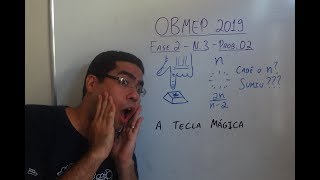 OBMEP 2019  Fase 2  Problema 2 Nível 3 [upl. by Hamil297]