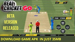 🔥 REAL CRICKET GO RELEASED BY NAUTILUS MOBILE  GAME SIZE JUST 35 MB [upl. by Aisatnaf]