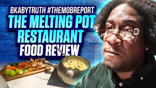 Bkabytruth TheMOBreport The Melting Pot Restaurant Food Review [upl. by Auqinihs]