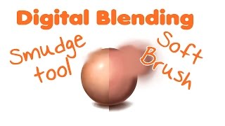 Digital Blending  Smudge and Soft Brush [upl. by Offen]