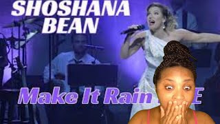 FIRST TIME REACTING TO  SHOSHANA BEAN quotMAKE IT RAINquot LIVE AT ACE HOTEL REACTION [upl. by Jany]