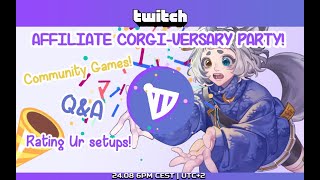 【AFFILIATE CORGIVERSARY DAY】🎉☾Rating setups QampA community gaming amp more☆🎉 [upl. by Siednarb]