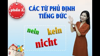 CÁC TỪ PHỦ ĐỊNH TRONG TIẾNG ĐỨC PHẦN 2 I NEGATIONSWÖRTER I Tuong Ngan ✅ 8 [upl. by Anirehs]