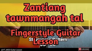 Zantiang tawnmangah tal Fingerstyle Guitar Lesson [upl. by Thomasa731]