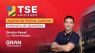 Concurso TSE Unificado  Agente de Polícia Judicial Intensivo de Questões em Direito Penal [upl. by Nirak]