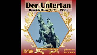 Der Untertan by Heinrich Mann read by Eva K Part 12  Full Audio Book [upl. by Traggat]