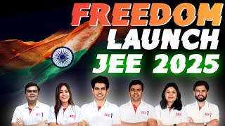 JEE 2025  Independence Day Mega Launch [upl. by Sokil]