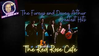 The Fureys amp Davey ArthurThe Red Rose Cafe [upl. by Raffo]