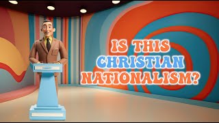 Is This Christian Nationalism [upl. by Giustina428]