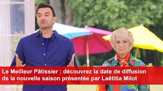 Le Meilleur Pâtissier  découvrez la date de diffusion de la nouvelle saison [upl. by Baese]