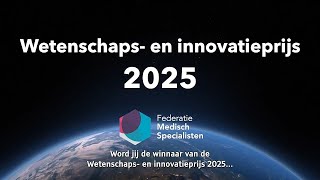 Oproep Wetenschaps en innovatieprijs 2025 [upl. by Utas]