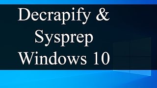 Decrapify and Sysprep Windows 10 client for VM cloning  VMware Workstation Pro [upl. by Esemaj]