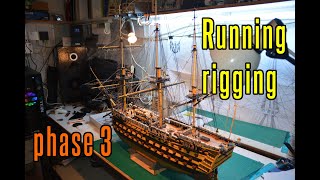 HMS Victory  part 82 Running Rigging phase 3 [upl. by Abba]